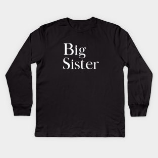 big sister Kids Long Sleeve T-Shirt